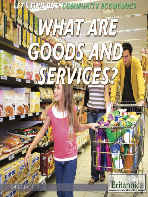 Title details for What Are Goods and Services? by Laura La Bella - Available